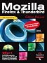 Mozilla : Firefox & Thunderbird