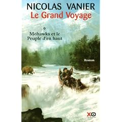 Le grand voyage : Mohawks et le peuple d'en haut