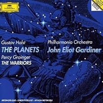 Holst: The Planets; Grainger: The Warriors