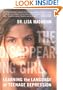 The Disappearing Girl: Learning the Language of Teenage Depression