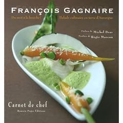 Du mot � la bouche ! : Balade culinaire en terre d'Auvergne