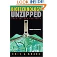 Biotechnology Unzipped: Promises and Realities, Revised Second Edition by Eric S. Grace and A Joseph Henry Press book