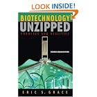 Click here to buy Biotechnology Unzipped: Promises and Realities, Revised Second Edition by Eric S. Grace and A Joseph Henry Press book.