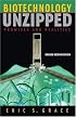 Biotechnology Unzipped: Promises and Realities, Revised Second Edition