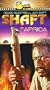 Shaft in Africa [VHS]