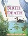 Books : From Birth to Death (Life's Cycles)