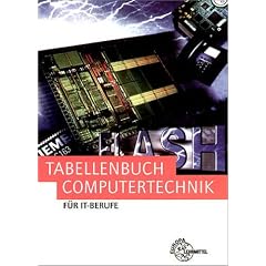 Tabellenbuch Computertechnik f�r IT-Berufe.