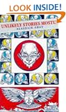 Unlikely Stories, Mostly (Canongate Classics)