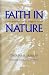 Faith in Nature: Environmentalism As Religious Quest (Weyerhaeuser Environmental Books)