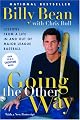Going the Other Way: Lessons from a Life In and Out of Major League Baseball