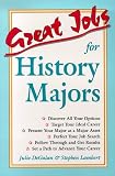 Great Jobs for History Majors (Vgm s Great Job Series)