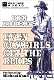 Even Cowgirls Get the Blues