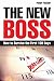 The New Boss: How to Survive the First 100 Days
