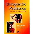 Click here to buy Chiropractic Pediatrics: A Clinical Handbook by Neil J. Davies.