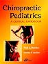 Chiropractic Pediatrics: A Clinical Handbook