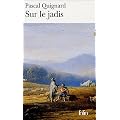 Dernier royaume, Tome 2 : Sur le jadis