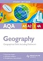 AQA AS/A2 Geography: Units 2 & 4a: Geographical Skills Including Fieldwork (Student Unit Guides)