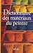 Dictionnaire des materiaux du peintre