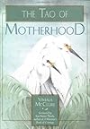 The Tao of Motherhood (Family & Childcare)
