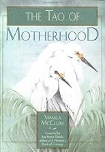 The Tao of Motherhood (Family & Childcare)