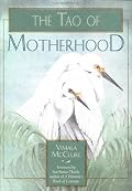 The Tao of Motherhood (Family & Childcare)