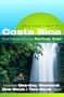 Open Road's Best of Costa Rica, 1st Edition
