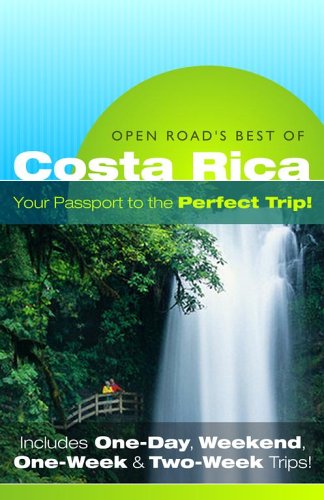 City Travel Guides Discounted  Books : Open Road's Best of Costa Rica, 1st Edition (Open Road Best of Costa Rica)