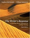 The Writer`s Response: A Reading-Based Approach To College Writing