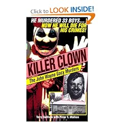 Killer Clown: John Wayne: The John Wayne Gacy Murders