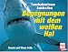  : Begegnungen mit dem wei&szlig;en Hai