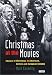 Books : Christmas at the Movies: Images of Christmas in American, British and European Cinema (Cinema and Society)