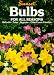 Book Bulbs for All Seasons: Sunset (Sunset Gardening)