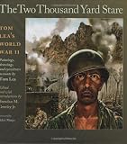 The Two Thousand Yard Stare: Tom Leas World War II (Williams-Ford Texas A&M University Military History Series)