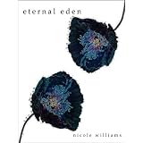 Eternal Eden (Eden Trilogy, Book One) ~ Nicole Williams