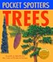 Trees: A Guide to Identifying the Trees of Britain and Europe (Pocket Spotters)