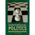 International Politics: Enduring Concepts and Contemporary Issues (5th Edition)