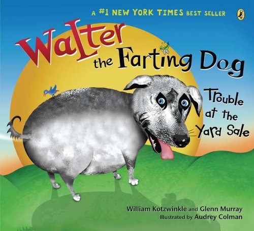 Image of: Walter the Farting Dog: Trouble At the Yard Sale