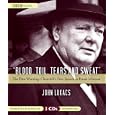 Blood, Toil, Tears and Sweat: The Dire Warning: Churchill