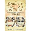 The Knights Templar on Trial (The Trial of the Templars in the British Isles 1308 - 1311) (Hardcover)