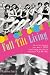 Full Tilt Living: Live in the Moment Even When It Stinks!  Find the Juicy Parts and L...