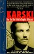 Karski: How One Man Tried to Stop the Holocaust