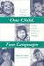 One Child, Two Languages: A Guide for Preschool Educators of Children Learning English As a Second Language
