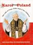 Karol from Poland: The Life of Pope John Paul II for Children