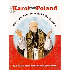Karol from Poland: The Life of Pope John Paul II for Children (Kids Bestsellers)