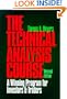 The Technical Analysis Course: A Winning Program for Investors and Traders, Revised Edition