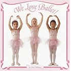 We Love Ballet! (Pictureback(R)) by  Jane Feldman