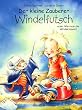 Der kleine Zauberer Windelfutsch. Oder Wie man die Windel loswird, m. kleiner Stabpuppe.