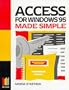 Access for Windows 95 Made Simple (Made Simple Computer Books)