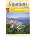 Nelles Guide Spanien - Der S�den (Reisef�hrer) / Mittelmeerk�ste, Balearen, Andalusien, Extremadura, Madrid, Kastilien