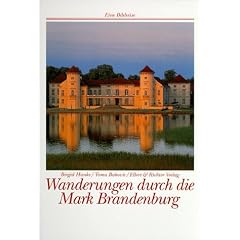 Wanderungen durch die Mark Brandenburg. Eine Bildreise